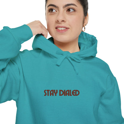 Comfort Color STAY DIALED Garment-Dyed Hoodie (FREE SHIPPING)