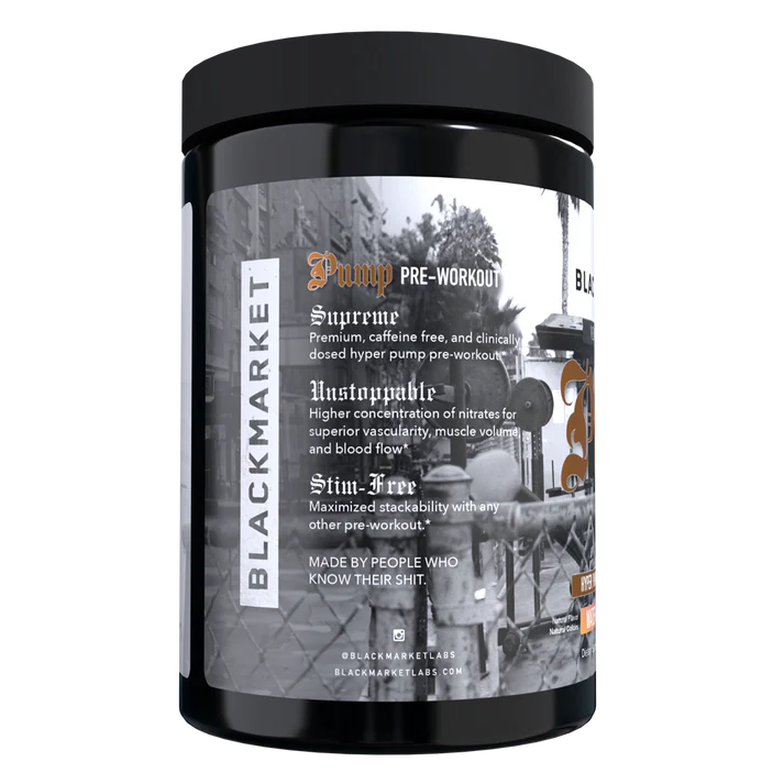 Black Market PUMP (Hyper-Pump Non-Stimulant Pre-Workout)