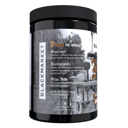 Black Market PUMP (Hyper-Pump Non-Stimulant Pre-Workout)